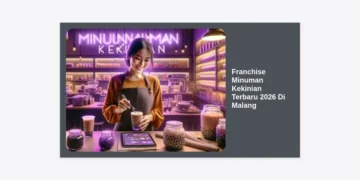 Franchise Minuman Kekinian Terbaru 2026 Di Malang: Panduan Lengkap & Peluang Bisnis