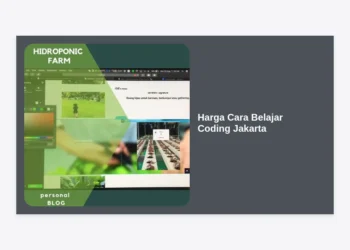 Harga Cara Belajar Coding Jakarta 2024: Panduan Lengkap Biaya, Lokasi, dan Tips Memilih Kursus