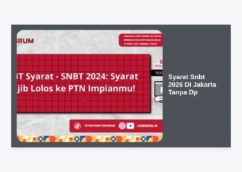 Info Lengkap Syarat SNBT 2026 Di Jakarta Tanpa DP: Panduan Sukses Masuk PTN
