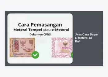 Jasa Cara Bayar E-Meterai Di Bali: Panduan Lengkap, Cepat, dan Terpercaya