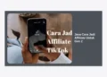 Jasa Cara Jadi Affiliate Untuk Gen Z: Panduan Lengkap Menghasilkan Uang dari Social Media