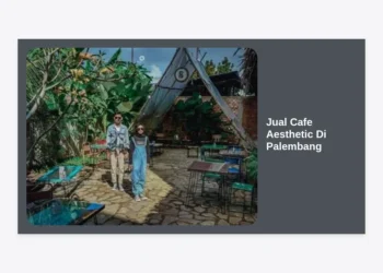 Jual Cafe Aesthetic di Palembang: Panduan Lengkap Investasi Bisnis Kuliner Menjanjikan 2024