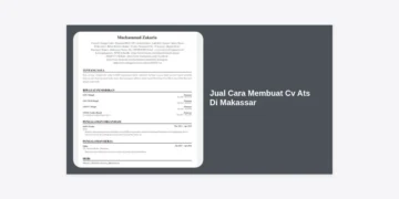 Jual Cara Membuat CV ATS di Makassar: Panduan Lengkap & Jasa Profesional Terpercaya