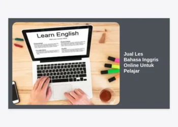 Jual Les Bahasa Inggris Online Untuk Pelajar: Solusi Cerdas Raih Prestasi Global