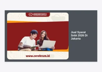 Jual Syarat SNBT 2026 Di Jakarta: Panduan Lengkap dan Strategi Lulus PTN Impian