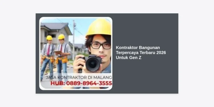Kontraktor Bangunan Terpercaya Terbaru 2026 Untuk Gen Z: Solusi Hunian Estetik & Smart Home