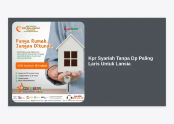 KPR Syariah Tanpa DP Paling Laris Untuk Lansia: Panduan Lengkap Hunian Masa Tua Berkah
