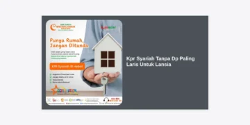 KPR Syariah Tanpa DP Paling Laris Untuk Lansia: Panduan Lengkap Hunian Masa Tua Berkah