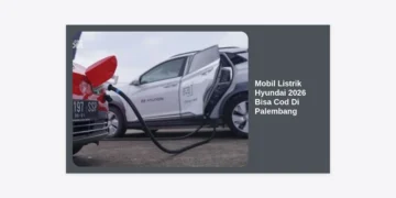 Mobil Listrik Hyundai 2026 Bisa COD Di Palembang: Panduan Lengkap, Harga, & Cara Pesan