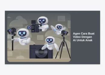 Panduan Lengkap Agen Cara Buat Video Dengan Ai Untuk Anak: Transformasi Kreativitas Digital