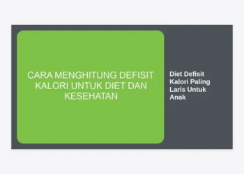 Panduan Lengkap Diet Defisit Kalori Paling Laris Untuk Anak yang Aman dan Sehat
