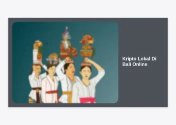Panduan Lengkap Investasi Kripto Lokal Di Bali Online: Cara Aman dan Cuan Bagi Pemula