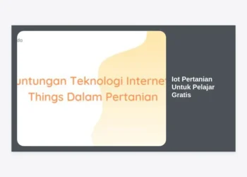 Panduan Lengkap IoT Pertanian Untuk Pelajar Gratis: Masa Depan Ketahanan Pangan