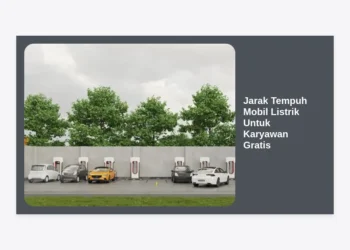 Panduan Lengkap Jarak Tempuh Mobil Listrik Untuk Karyawan Gratis: Solusi Mobilitas Modern