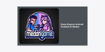 Panduan Lengkap Mencari Game Esports Android Terdekat Di Medan: Komunitas, Tempat Latihan, dan Turnamen
