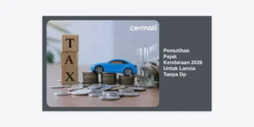 Panduan Lengkap Pemutihan Pajak Kendaraan 2026 Untuk Lansia Tanpa Dp