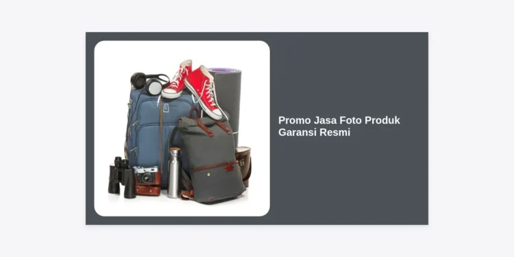 Promo Jasa Foto Produk Garansi Resmi: Solusi Visual Profesional untuk Melejitkan Penjualan Anda