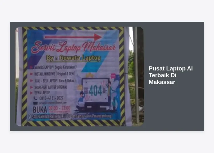 Pusat Laptop AI Terbaik di Makassar: Panduan Lengkap Memilih Laptop Masa Depan
