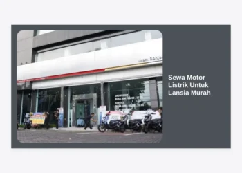 Sewa Motor Listrik Untuk Lansia Murah: Panduan Lengkap Keamanan & Mobilitas Senior