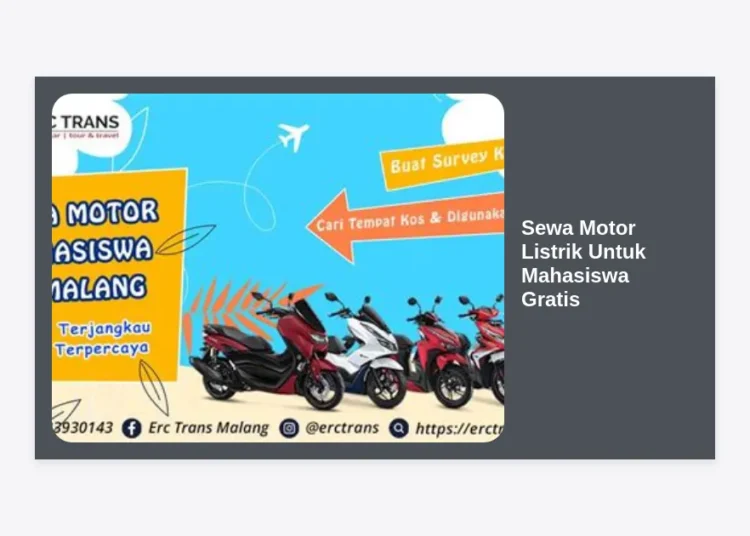 Sewa Motor Listrik Untuk Mahasiswa Gratis: Panduan Lengkap & Tips Hemat Transportasi Kuliah