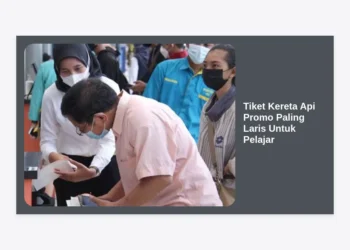 Tiket Kereta Api Promo Paling Laris Untuk Pelajar: Panduan Hemat Traveling 2024