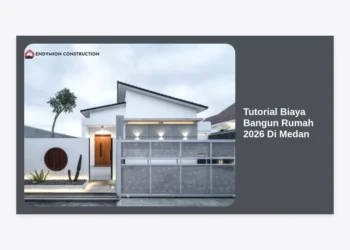 Tutorial Biaya Bangun Rumah 2026 Di Medan: Panduan Lengkap Estimasi & Tips Hemat
