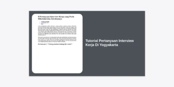 Tutorial Pertanyaan Interview Kerja Di Yogyakarta: Panduan Lengkap Lolos Seleksi di Kota Pelajar