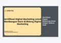 10 Sertifikasi Digital Marketing Untuk Pelajar Terbaru 2026: Strategi Karier Masa Depan