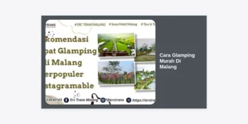 12 Cara Glamping Murah di Malang Terbaik 2024: Staycation Mewah Budget Hemat