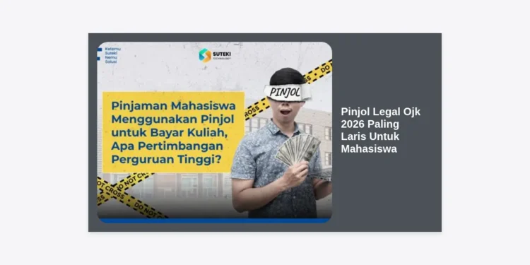 12+ Pinjol Legal OJK 2026 Paling Laris Untuk Mahasiswa: Bunga Rendah & Proses Cepat