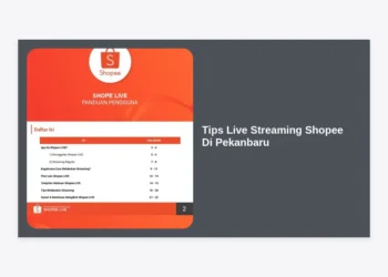 12+ Tips Live Streaming Shopee di Pekanbaru: Strategi Sukses Jualan Online untuk UMKM Riau