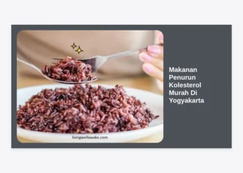 15 Makanan Penurun Kolesterol Murah Di Yogyakarta yang Terbukti Ampuh dan Sehat