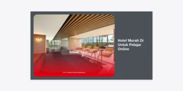 15 Rekomendasi Hotel Murah Di Untuk Pelajar Online: Hemat & WiFi Kencang