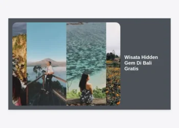 15 Wisata Hidden Gem Di Bali Gratis yang Wajib Dikunjungi: Panduan Lengkap Jelajah Bali Tanpa Biaya