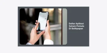 7+ Daftar Aplikasi Saham Pemula Di Balikpapan Terbaik 2024: Panduan Investasi Aman
