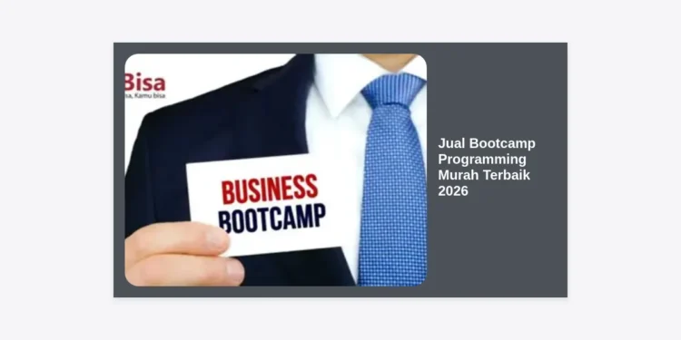 7 Rekomendasi Jual Bootcamp Programming Murah Terbaik 2026: Karier IT Cepat & Hemat!