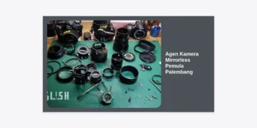Agen Kamera Mirrorless Pemula Palembang: Rekomendasi Terlengkap & Tips Memilih Kamera Pertama