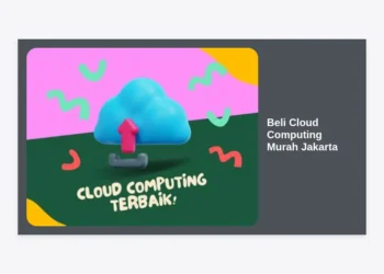 Beli Cloud Computing Murah Jakarta: Panduan Strategis, Perbandingan Harga, dan Tips Memilih Provider Terbaik 2024