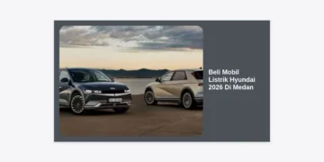 Beli Mobil Listrik Hyundai 2026 Di Medan: Panduan Lengkap, Harga, dan Lokasi Dealer