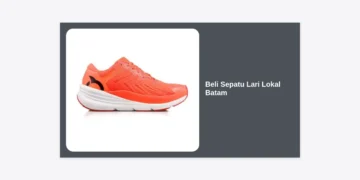 Beli Sepatu Lari Lokal Batam: Panduan Lengkap Merk Terbaik, Harga, & Lokasi Toko