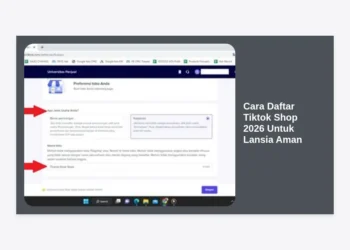 Cara Daftar Tiktok Shop 2026 Untuk Lansia Aman: Panduan Lengkap dan Mudah