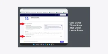 Cara Daftar Tiktok Shop 2026 Untuk Lansia Aman: Panduan Lengkap dan Mudah