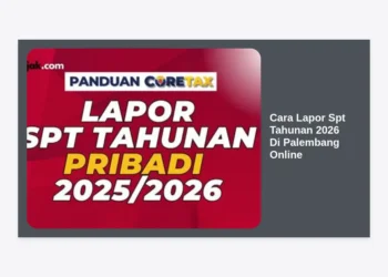 Cara Lapor SPT Tahunan 2026 di Palembang Online: Panduan Terlengkap bagi Wajib Pajak
