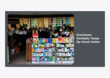 Distributor Sembako Tanpa DP untuk UMKM: Panduan Lengkap & Daftar Supplier Terpercaya
