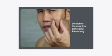 Distributor Skincare Pria Berjerawat Palembang: Panduan Lengkap & Peluang Bisnis Terbaik