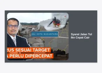 Inilah Syarat Jalan Tol Ikn Cepat Cair: Panduan Lengkap Prosedur & Dokumen Ganti Untung
