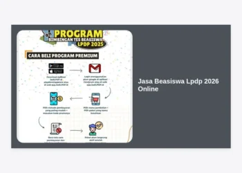 Jasa Beasiswa Lpdp 2026 Online: Solusi Lengkap Lolos Seleksi Beasiswa Bergengsi