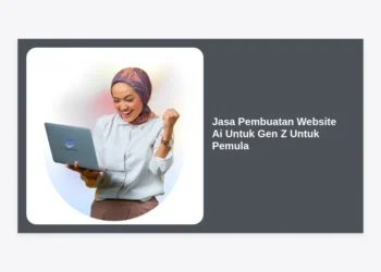 Jasa Pembuatan Website AI Untuk Gen Z Untuk Pemula: Panduan Lengkap & Terpercaya 2024