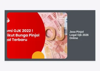 Jasa Pinjol Legal OJK 2026 Online: Panduan Lengkap, Daftar Terbaru, dan Tips Pinjaman Aman