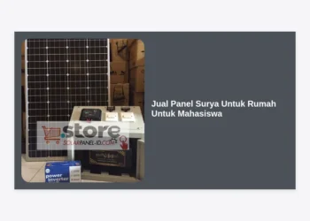 Jual Panel Surya Untuk Rumah Untuk Mahasiswa: Panduan Hemat Listrik & Investasi Masa Depan